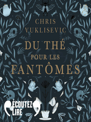 cover image of Du thé pour les fantômes